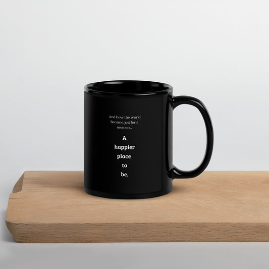"A happier place to be" Mug
