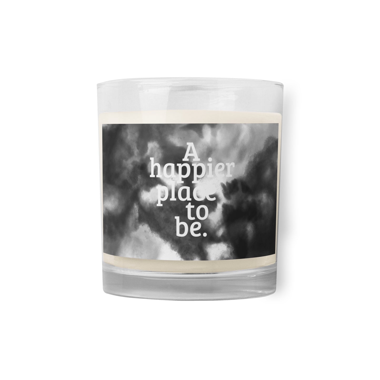 "A happier place to be" Glass Jar Soy Wax Candle - Unscented