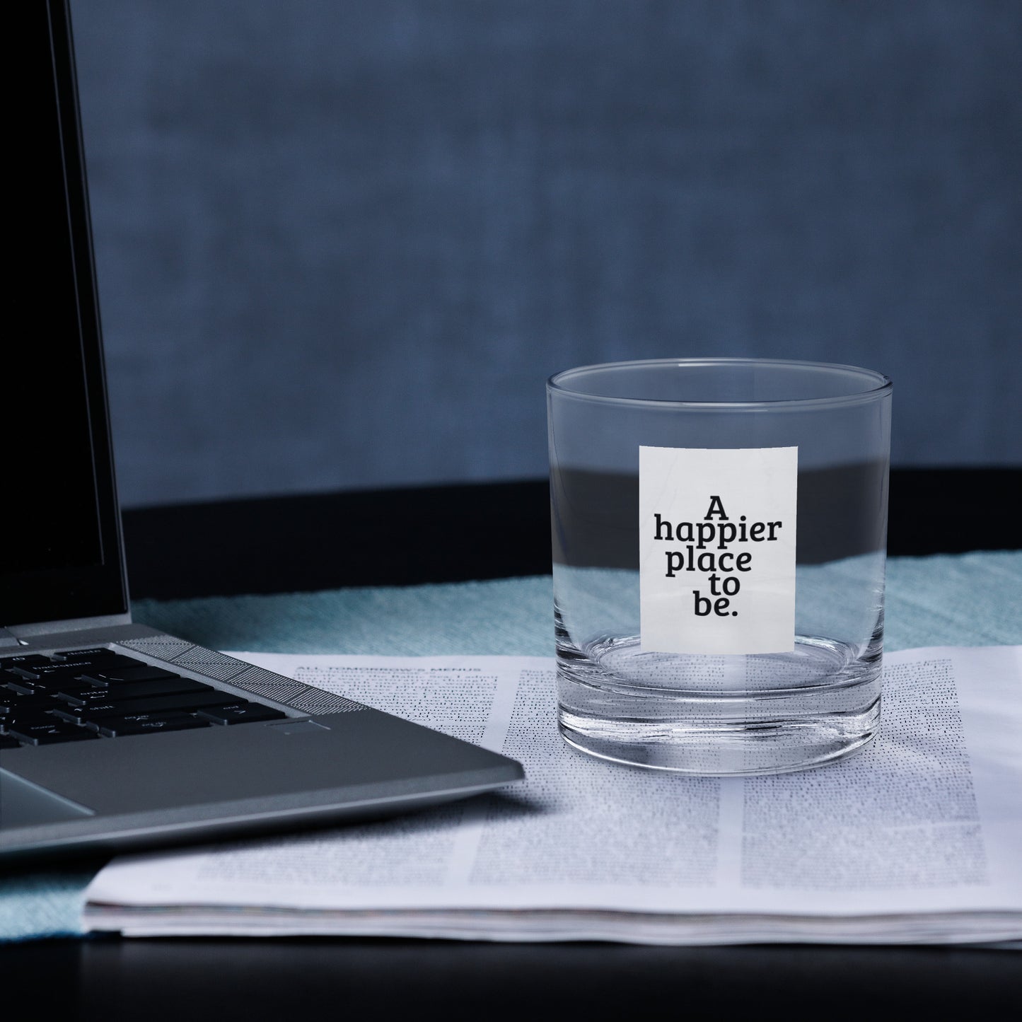 "A happier place to be" Rocks Glass